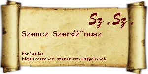 Szencz Szerénusz névjegykártya